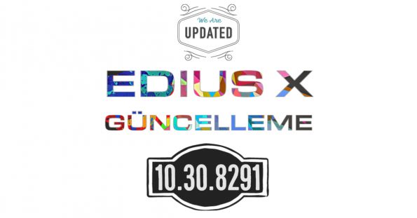 Read more about the article EDIUS X güncelleme: 10.30.8291