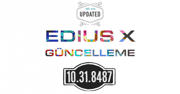 Read more about the article EDIUS X güncelleme: 10.31.8487