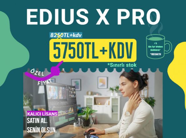 Read more about the article EDIUS X Pro Kampanya